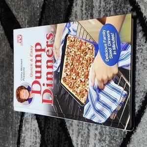 QUICK & EASY DUMP DINNERS & MORE RECIPES COOKBOOK BY CATHY MITCHELL